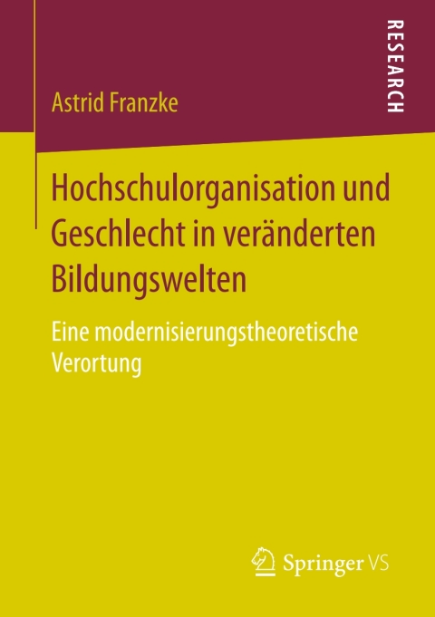 Cover image for book Hochschulorganisation und Geschlecht in veränderten Bildungswelten