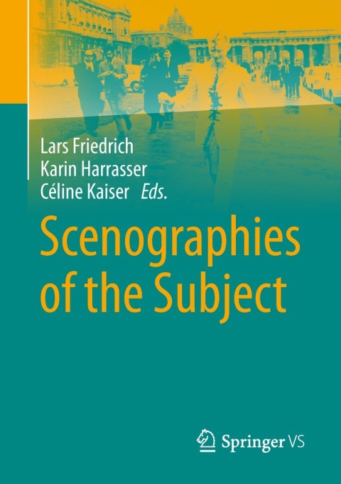 Cover image for book Scenographies of the Subject