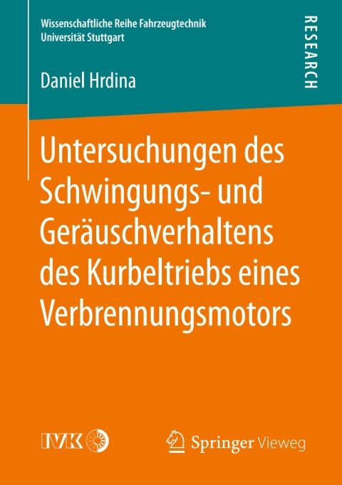Cover image for book Untersuchungen des Schwingungs- und Geräuschverhaltens des Kurbeltriebs eines Verbrennungsmotors
