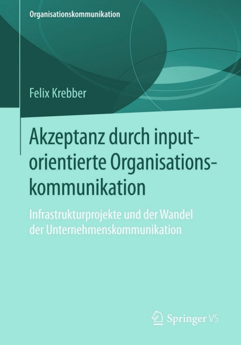 Cover image for book Akzeptanz durch inputorientierte Organisationskommunikation