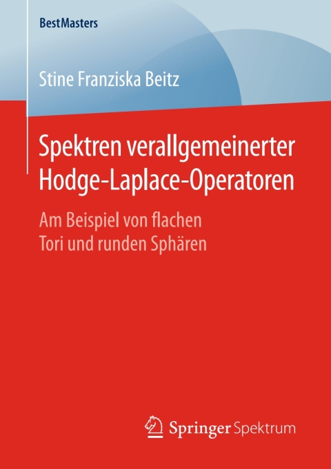 Cover image for book Spektren verallgemeinerter Hodge-Laplace-Operatoren