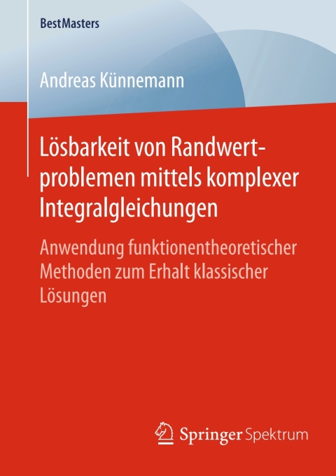 Cover image for book Lösbarkeit von Randwertproblemen mittels komplexer Integralgleichungen