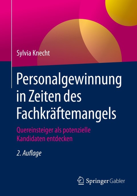Cover image for book Personalgewinnung in Zeiten des Fachkräftemangels