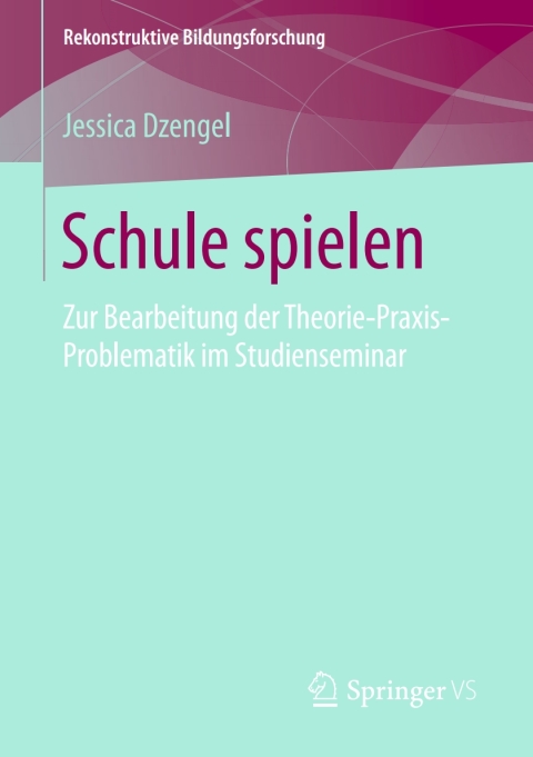Cover image for book Schule spielen