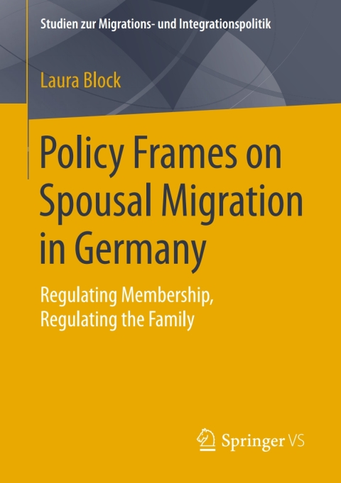 Cover image for book Policy Frames on Spousal Migration in Germany