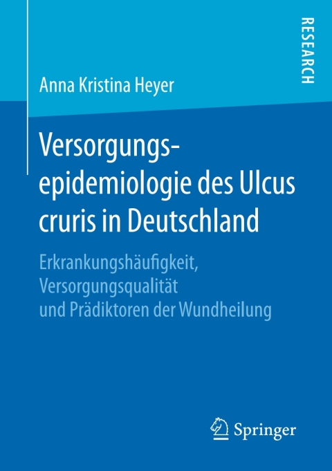 Cover image for book Versorgungsepidemiologie des Ulcus cruris in Deutschland