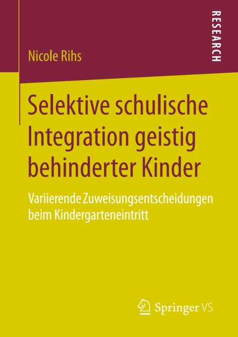 Cover image for book Selektive schulische Integration geistig behinderter Kinder