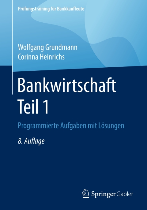 Cover image for book Bankwirtschaft Teil 1