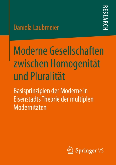 Cover image for book Moderne Gesellschaften zwischen Homogenität und Pluralität