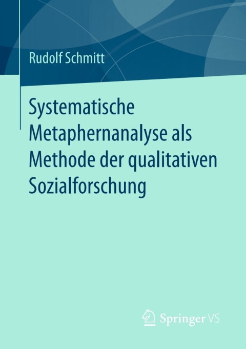 Cover image for book Systematische Metaphernanalyse als Methode der qualitativen Sozialforschung