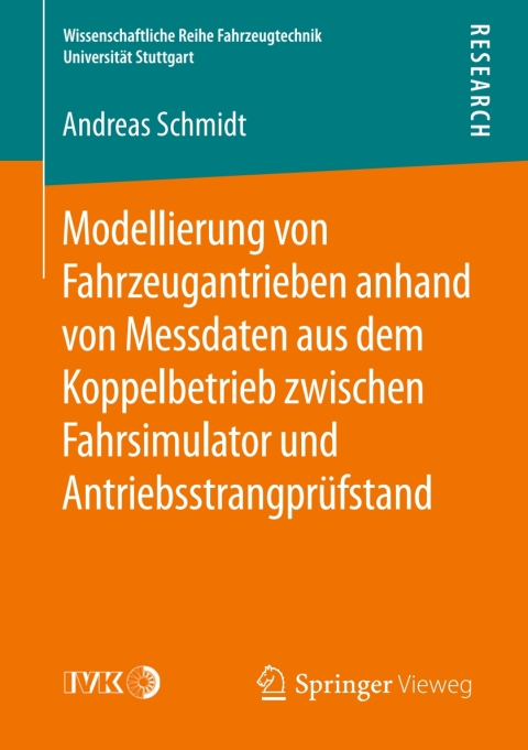 Modellierung von Fahrzeugantrieben anhand von Messdaten aus dem Koppelbetrieb zwischen Fahrsimulator und AntriebsstrangprÃ¼fstand 