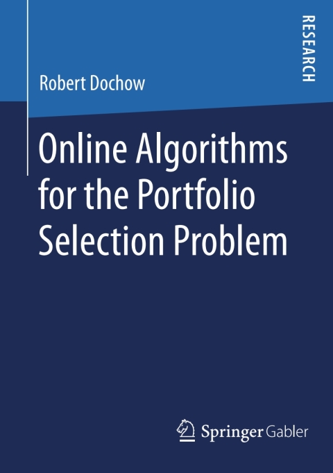 Cover image for book Online Algorithms for the Portfolio Selection Problem