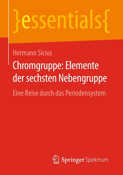 Chromgruppe: Elemente der sechsten Nebengruppe 