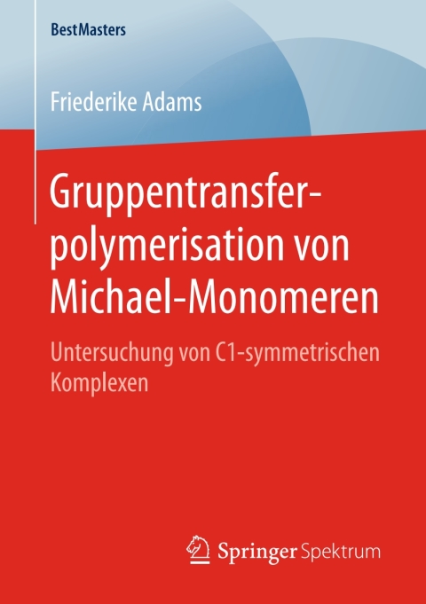 Cover image for book Gruppentransferpolymerisation von Michael-Monomeren