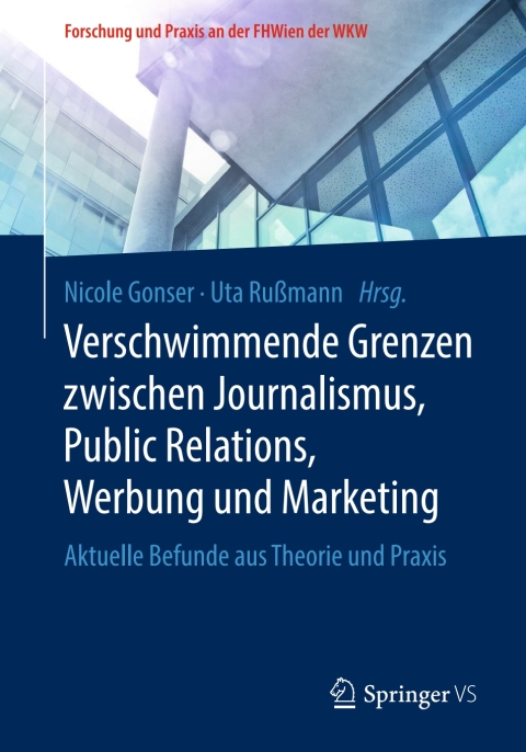 Cover image for book Verschwimmende Grenzen zwischen Journalismus, Public Relations, Werbung und Marketing