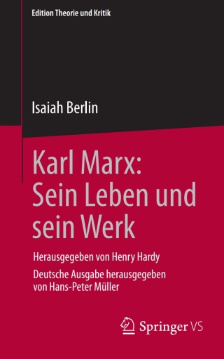 Karl Marx: Sein Leben und sein Werk