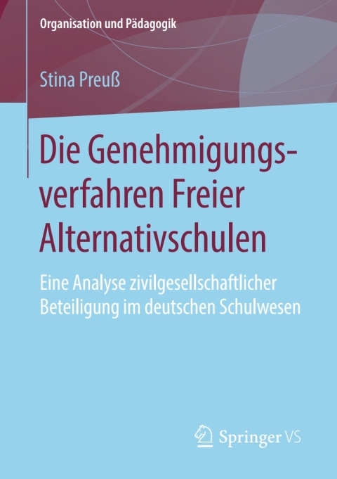 Cover image for book Die Genehmigungsverfahren Freier Alternativschulen