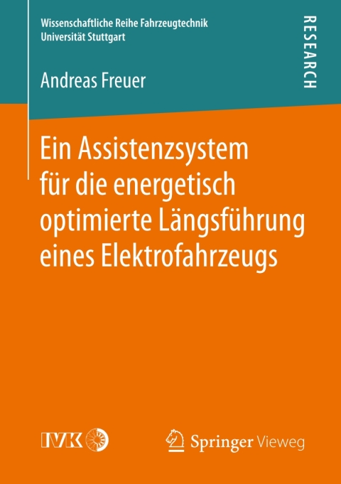 Cover image for book Ein Assistenzsystem für die energetisch optimierte Längsführung eines Elektrofahrzeugs