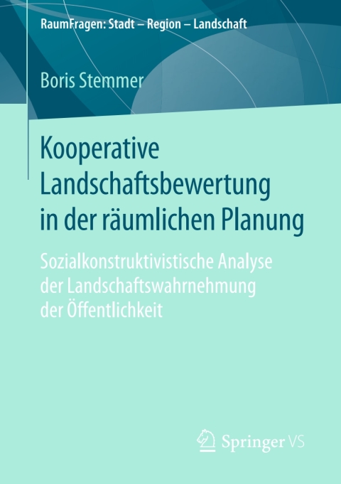Cover image for book Kooperative Landschaftsbewertung in der räumlichen Planung