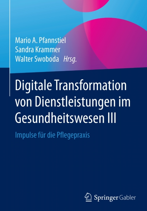 Cover image for book Digitale Transformation von Dienstleistungen im Gesundheitswesen III