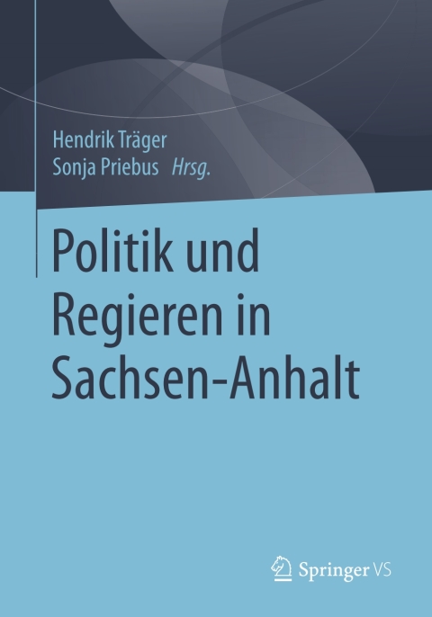 Cover image for book Politik und Regieren in Sachsen-Anhalt