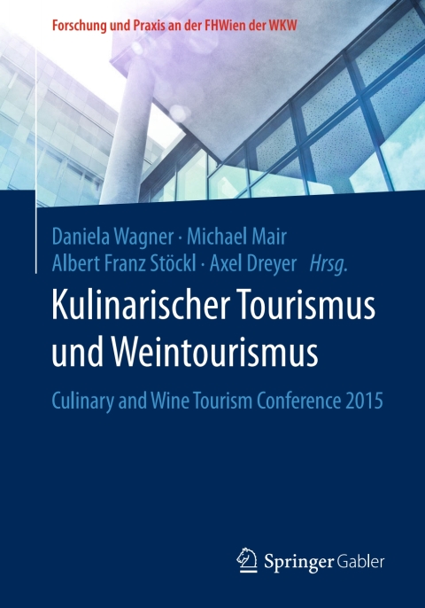 Cover image for book Kulinarischer Tourismus und Weintourismus