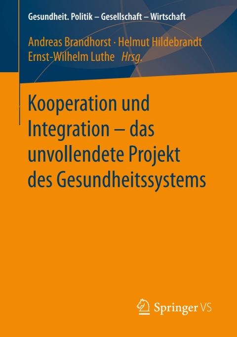 Cover image for book Kooperation und Integration – das unvollendete Projekt des Gesundheitssystems