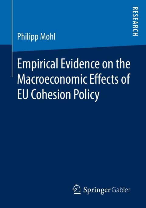 Cover image for book Empirical Evidence on the Macroeconomic Effects of EU Cohesion Policy