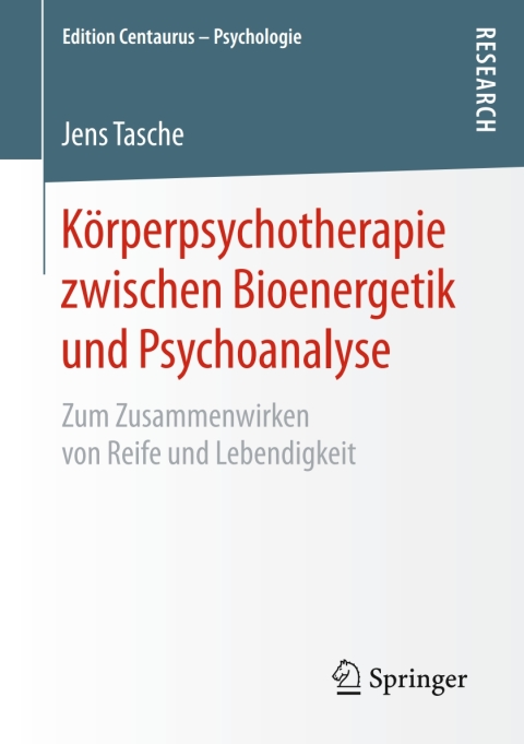 Cover image for book Körperpsychotherapie zwischen Bioenergetik und Psychoanalyse