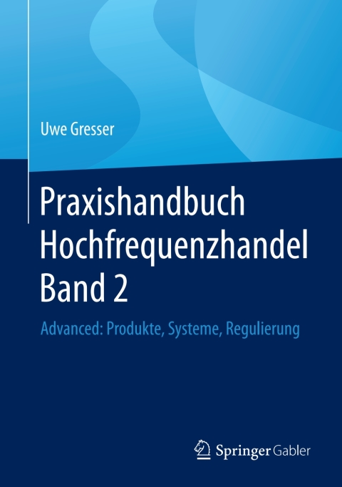 Cover image for book Praxishandbuch Hochfrequenzhandel Band 2