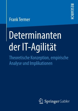 Determinanten der IT-Agilität