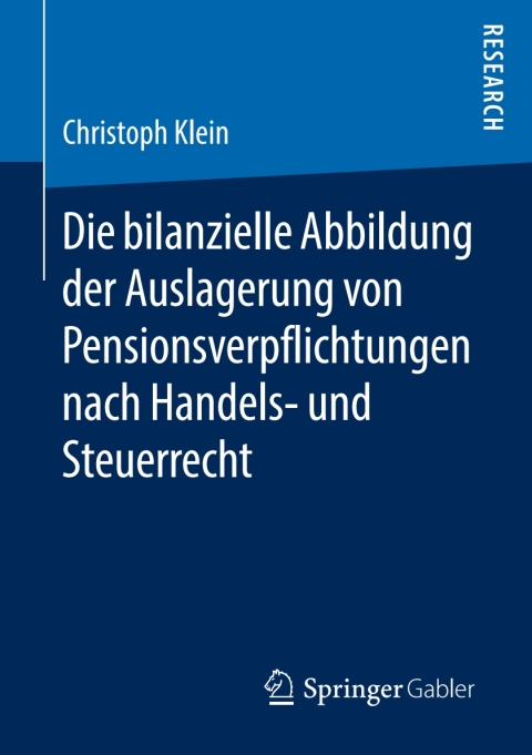 Cover image for book Die bilanzielle Abbildung der Auslagerung von Pensionsverpflichtungen nach Handels- und Steuerrecht