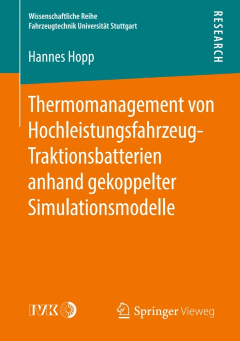 Cover image for book Thermomanagement von Hochleistungsfahrzeug-Traktionsbatterien anhand gekoppelter Simulationsmodelle