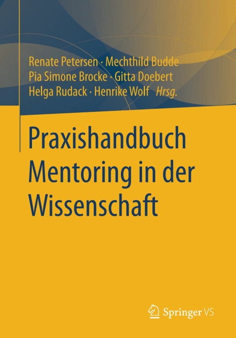 Cover image for book Praxishandbuch Mentoring in der Wissenschaft
