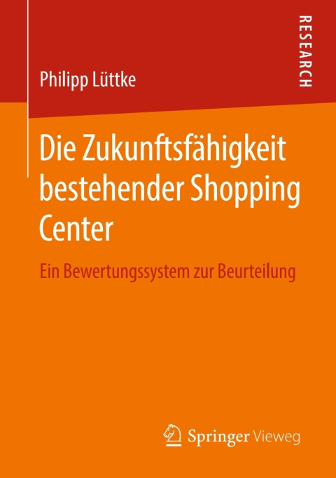 Cover image for book Die Zukunftsfähigkeit bestehender Shopping Center
