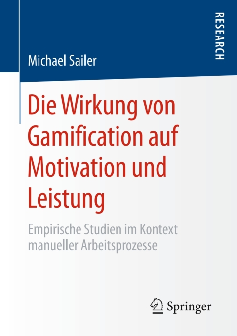 Cover image for book Die Wirkung von Gamification auf Motivation und Leistung