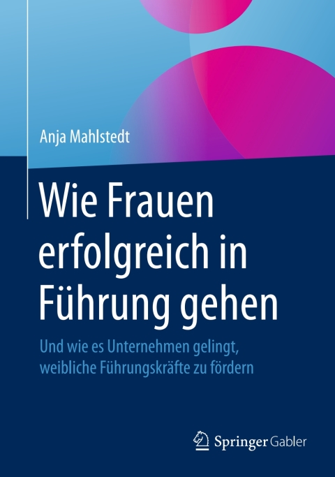 Cover image for book Wie Frauen erfolgreich in Führung gehen