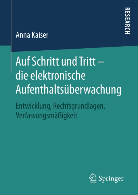 Cover image for book Auf Schritt und Tritt – die elektronische Aufenthaltsüberwachung