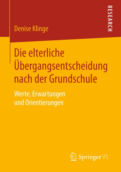 Cover image for book Die elterliche Übergangsentscheidung nach der Grundschule