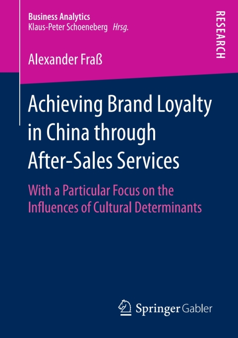 Cover image for book Achieving Brand Loyalty in China through After-Sales Services