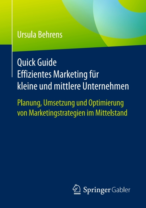Cover image for book Quick Guide Effizientes Marketing für kleine und mittlere Unternehmen