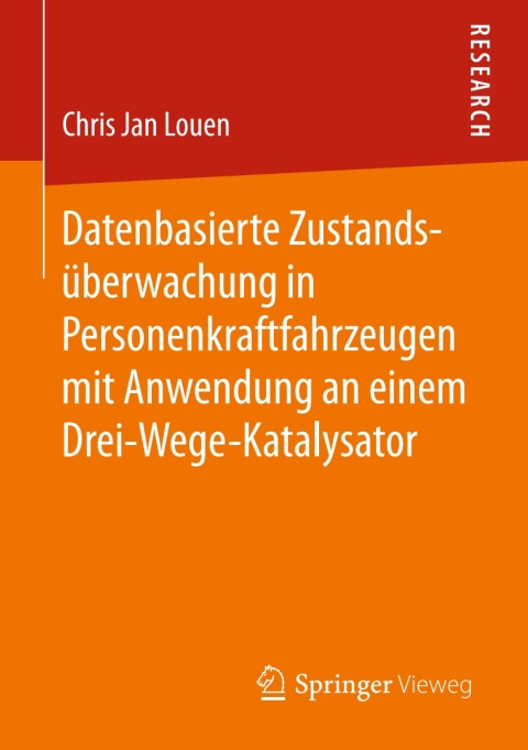 Cover image for book Datenbasierte Zustandsüberwachung in Personenkraftfahrzeugen mit Anwendung an einem Drei-Wege-Katalysator