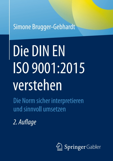 Cover image for book Die DIN EN ISO 9001:2015 verstehen