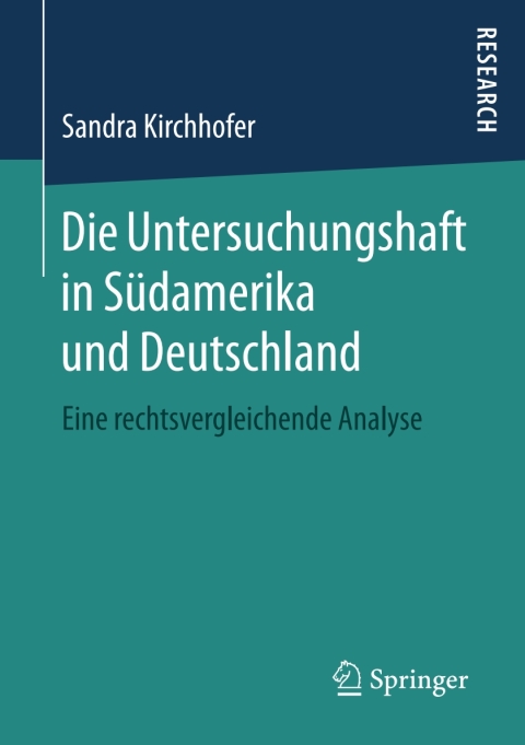 Cover image for book Die Untersuchungshaft in Südamerika und Deutschland