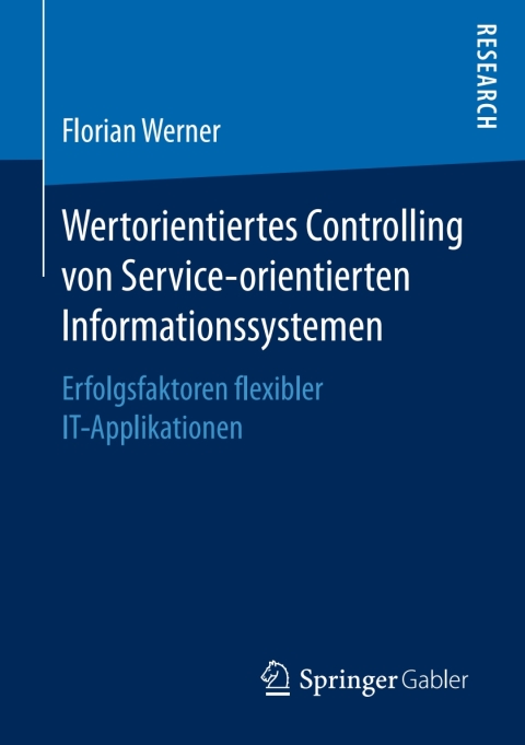 Cover image for book Wertorientiertes Controlling von Service-orientierten Informationssystemen