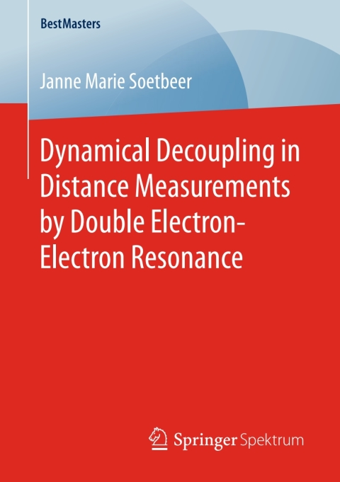 Cover image for book Dynamical Decoupling in Distance Measurements by Double Electron-Electron Resonance