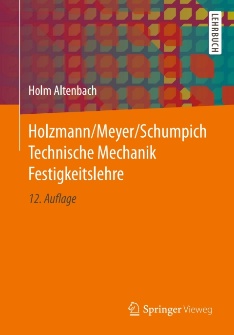 Cover image for book Holzmann/Meyer/Schumpich Technische Mechanik Festigkeitslehre