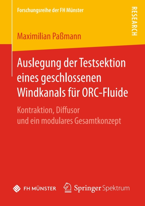 Cover image for book Auslegung der Testsektion eines geschlossenen Windkanals für ORC-Fluide