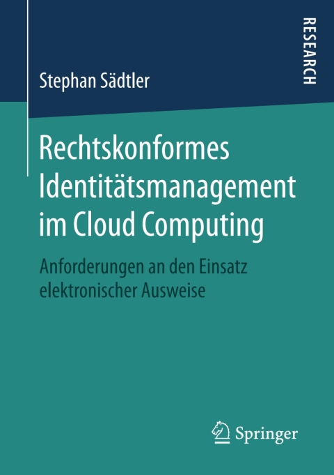 Cover image for book Rechtskonformes Identitätsmanagement im Cloud Computing