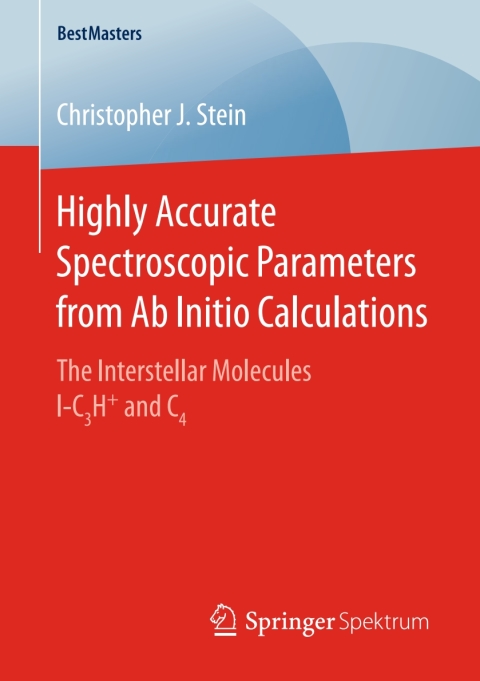 Cover image for book Highly Accurate Spectroscopic Parameters from Ab Initio Calculations